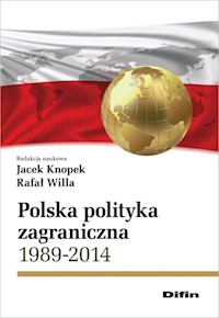 Polska polityka zagraniczna 1989-2014 -  - książka