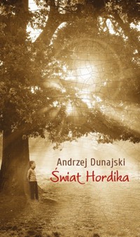 Świat Hordika - Dunajski Andrzej - książka