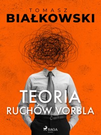 Teoria ruchów Vorbla - Tomasz Białkowski - ebook + audiobook + książka