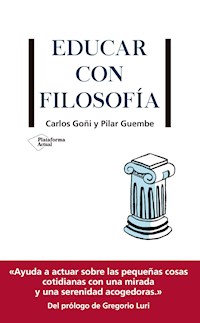 Educar con filosofía - Carlos Goñi - ebook