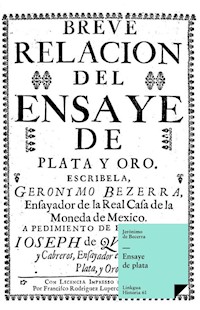 Ensaye de plata - Jerónimo de Becerra - ebook