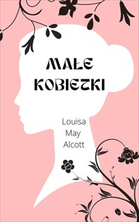 Małe kobietki - Louisa May Alcott - ebook