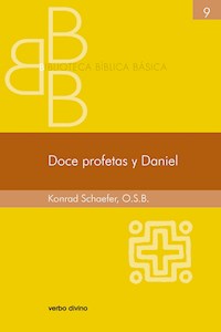 Doce profetas y Daniel - Konrad Ronald Schaefer - ebook