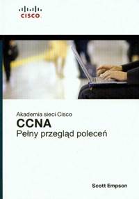 CCNA Pełny przegląd poleceń - Empson Scott - książka