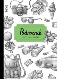 Podróżnik - zeszyt wspomnień - Dorota Wojciechowska (ilustr.) - książka