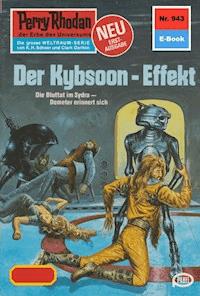 Perry Rhodan 943: Der Kybsoon-Effekt - Hans Kneifel - ebook