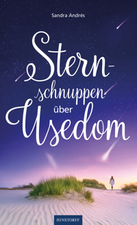 Sternschnuppen über Usedom - Sandra Andres - ebook