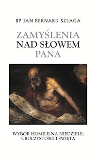 Zamyślenia nad Słowem Pana - Szlaga Jan Bernard - książka