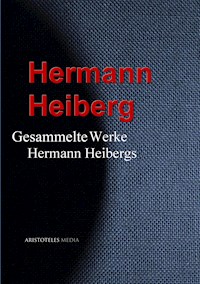 Gesammelte Werke Hermann Heibergs - Hermann Heiberg - ebook