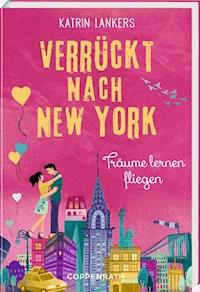 Verrückt nach New York - Band 4 - Katrin Lankers - ebook