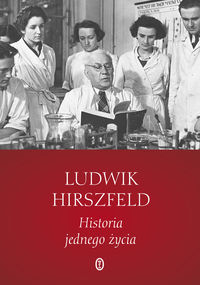 Historia jednego życia - Hirszfeld Ludwik - książka