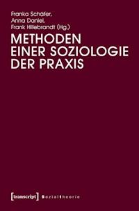 Methoden einer Soziologie der Praxis -  - ebook