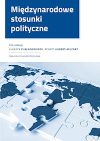 Międzynarodowe stosunki polityczne -  - książka