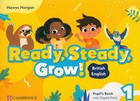 Ready, Steady, Grow! 1 Pupil's Book with Digital Pack British English - Morgan Hawys - książka