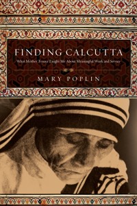 Finding Calcutta - Mary Poplin - ebook