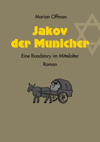 Jakov der Municher - Marian Offman - ebook
