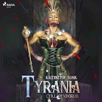 Cykl Pendorum. Część IV. Tyrania - Krzysztof Bonk - audiobook