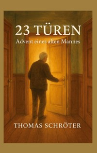 23 Türen - Thomas Schröter - ebook