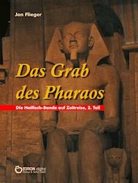 Das Grab des Pharaos - Jan Flieger - ebook