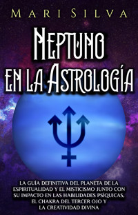 Neptuno en la Astrología - Mari Silva - ebook