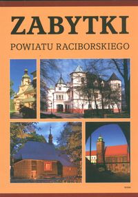 Zabytki powiatu raciborskiego - Wawoczny Grzegorz - książka