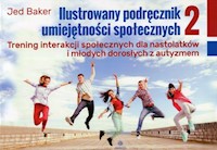 Ilustrowany podręcznik umiejętności społecznych 2 - Jed Baker - książka