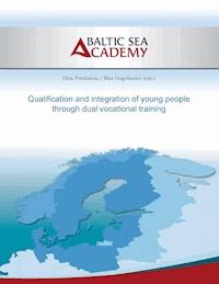 Qualification and integration of young people by dual vocational training -  - ebook