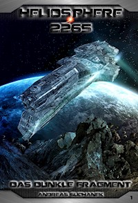 Heliosphere 2265 - Band 1: Das dunkle Fragment - Suchanek Andreas - darmowy ebook