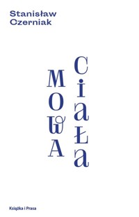 Mowa ciała - Czerniak Stanisław - książka