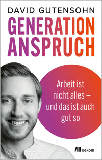 Generation Anspruch - David Gutensohn - ebook