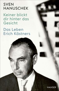 Keiner blickt dir hinter das Gesicht - Sven Hanuschek - ebook