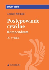 Postępowanie cywilne Kompedium - Andrzej Zieliński - książka