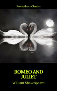 Romeo and Juliet (Best Navigation, Active TOC)(Prometheus Classics) - William Shakespeare - ebook