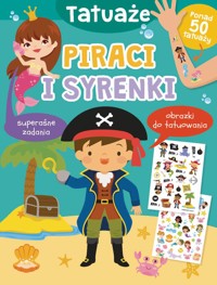Tatuaże. Piraci i syrenki - Jul Łyskawa - książka