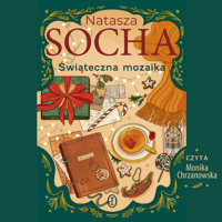 Świąteczna mozaika - Natasza Socha - ebook + audiobook + książka