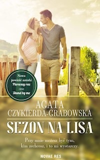 Sezon na lisa - Agata Czykierda-Grabowska - ebook + audiobook + książka