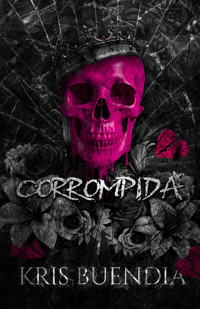 Corrompida - Kris Buendía - ebook