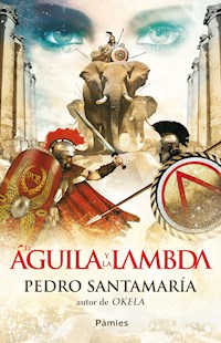 El águila y la lambda - Pedro Santamaría - ebook