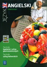 Język angielski zawodowy dla technika żywienia i usług gastronomicznych oraz technika usług kelnerskich Zeszyt ćwiczeń - Sarna Rafał, Sarna Katarzyna - książka