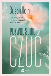 Pozwól sobie czuć - Susan Cain - książka