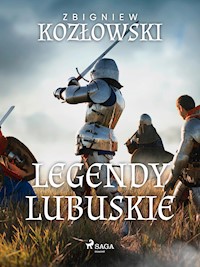 Legendy lubuskie - Kozłowski Zbigniew - ebook
