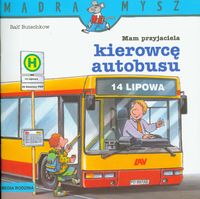 Mam przyjaciela kierowcę autobusu Mądra mysz - Butschkow Ralf - książka