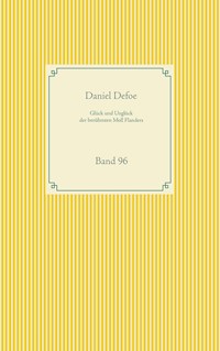 Glück und Unglück der brühmten Moll Flanders - Daniel Defoe - ebook