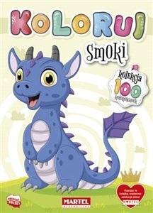 Koloruj Smoki - zbiorowa praca - książka