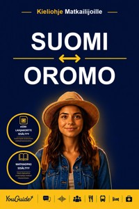 The Language Guide for Travelers - Finnish to Oromo - YouGuide - ebook