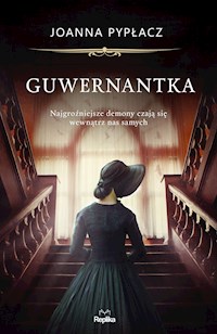 Guwernantka - Joanna Pypłacz - ebook + książka