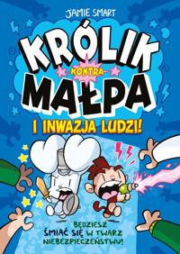 Królik kontra Małpa i inwazja ludzi! Tom 2 - Jamie Smart - książka