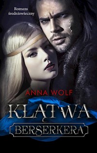 Klątwa Berserkera - Wolf Anna - ebook + audiobook + książka