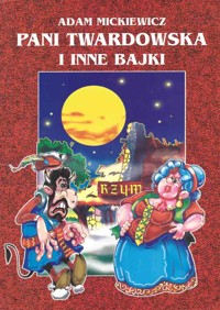 Pani Twardowska i inne bajki - Adam Mickiewicz - ebook