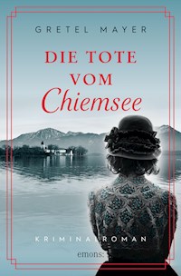 Die Tote vom Chiemsee - Gretel Mayer - ebook